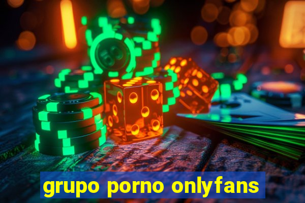 grupo porno onlyfans